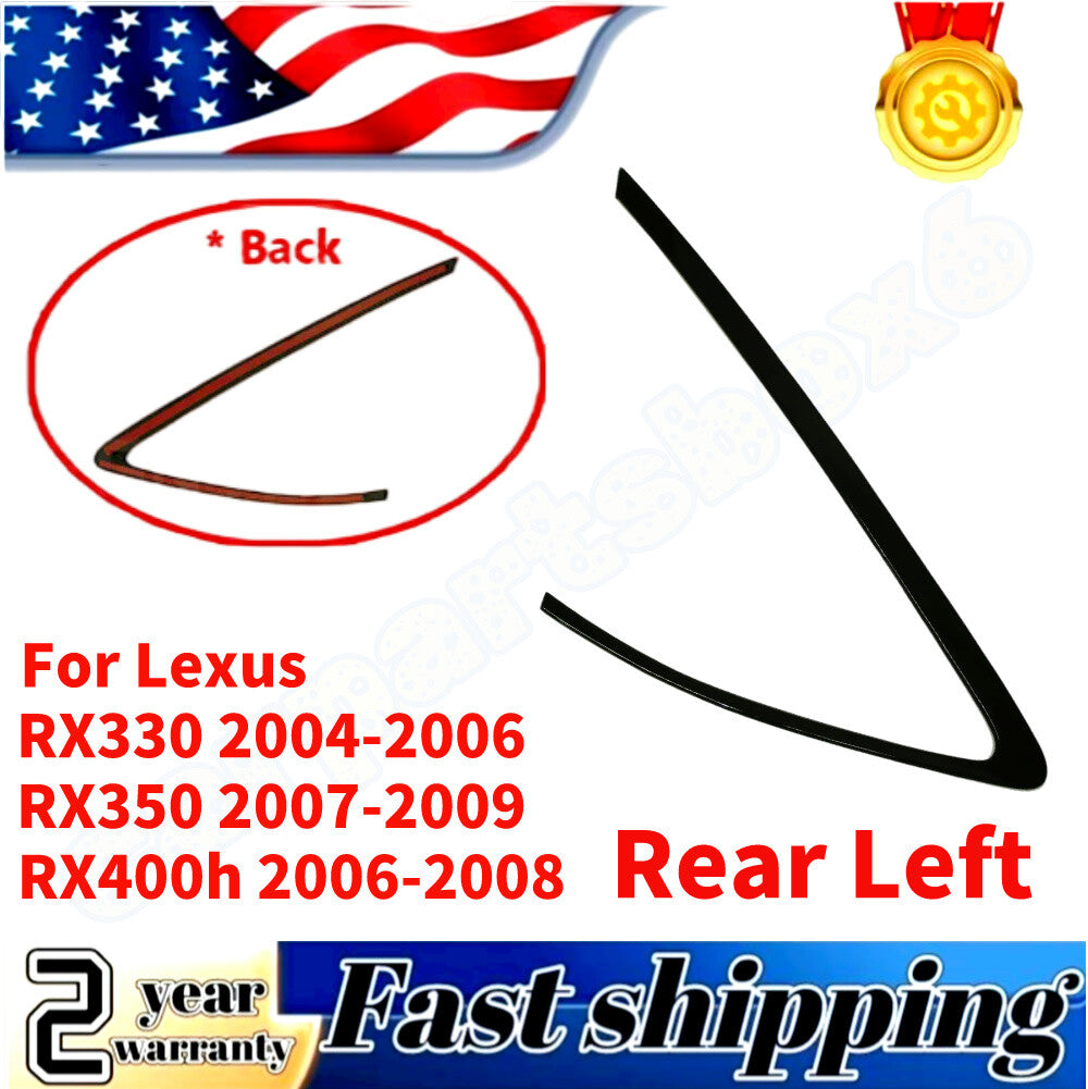 Rear left and right quarter window trim applicable to for Lexus RX330 RX350 RX400h 2004-2009