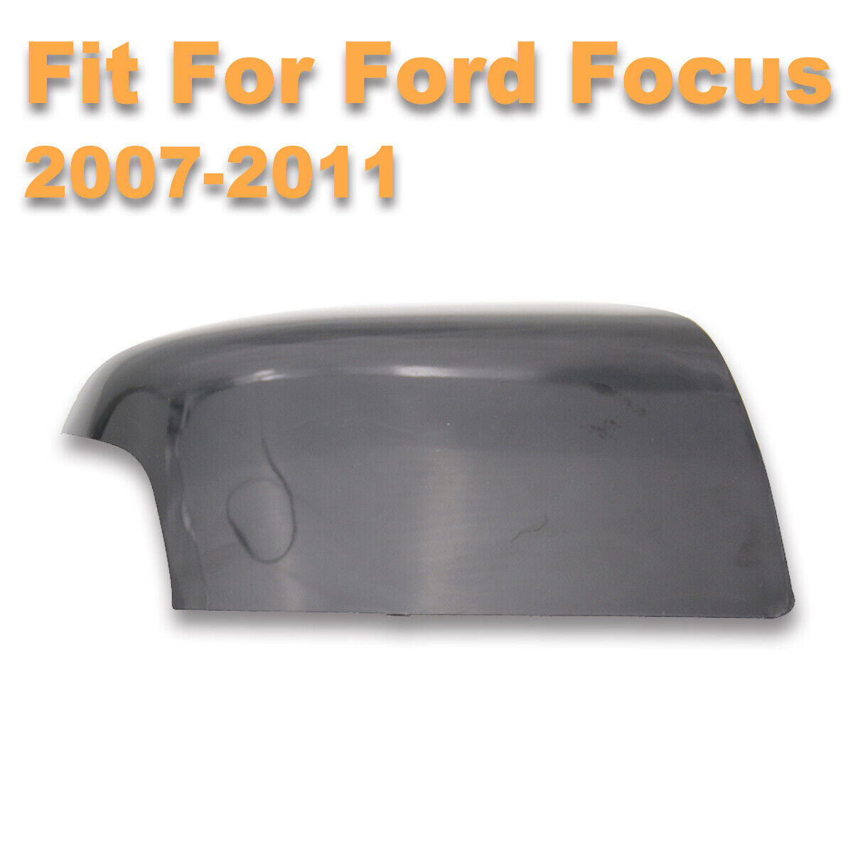 1Pcs Right Passenger Side View Mirror Cover Cap Casing for Ford Focus 2007-2011