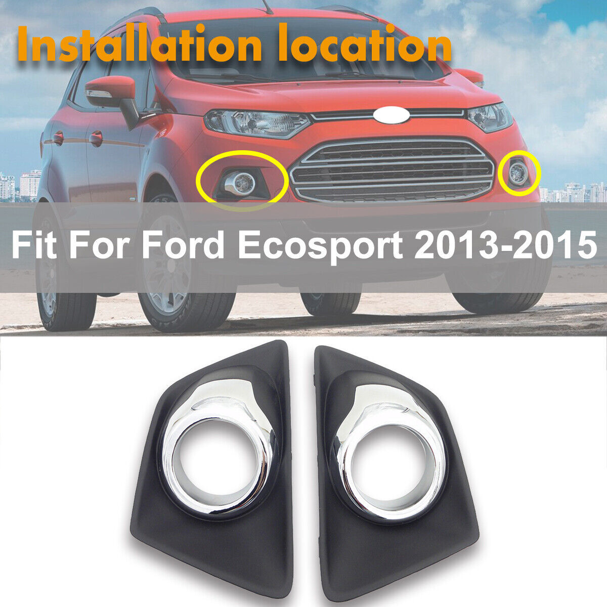 Pair Bumper Fog Light Lamp Cover Bezel Left+Right for Ford Ecosport 2013 2014