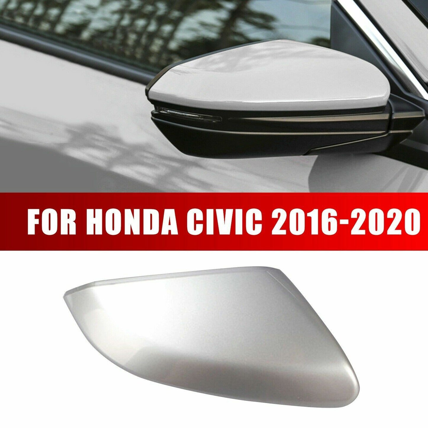 Fit 2016-2020 for Honda for Civic Silver Right Passenger Side Mirror Cover Cap AT
