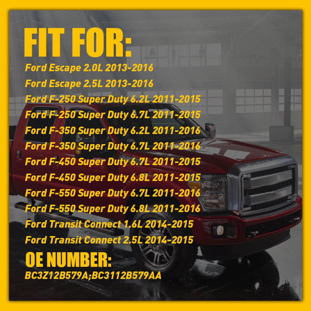 2011 - 2015 for Super Duty 67L BC3Z12B579A- v
