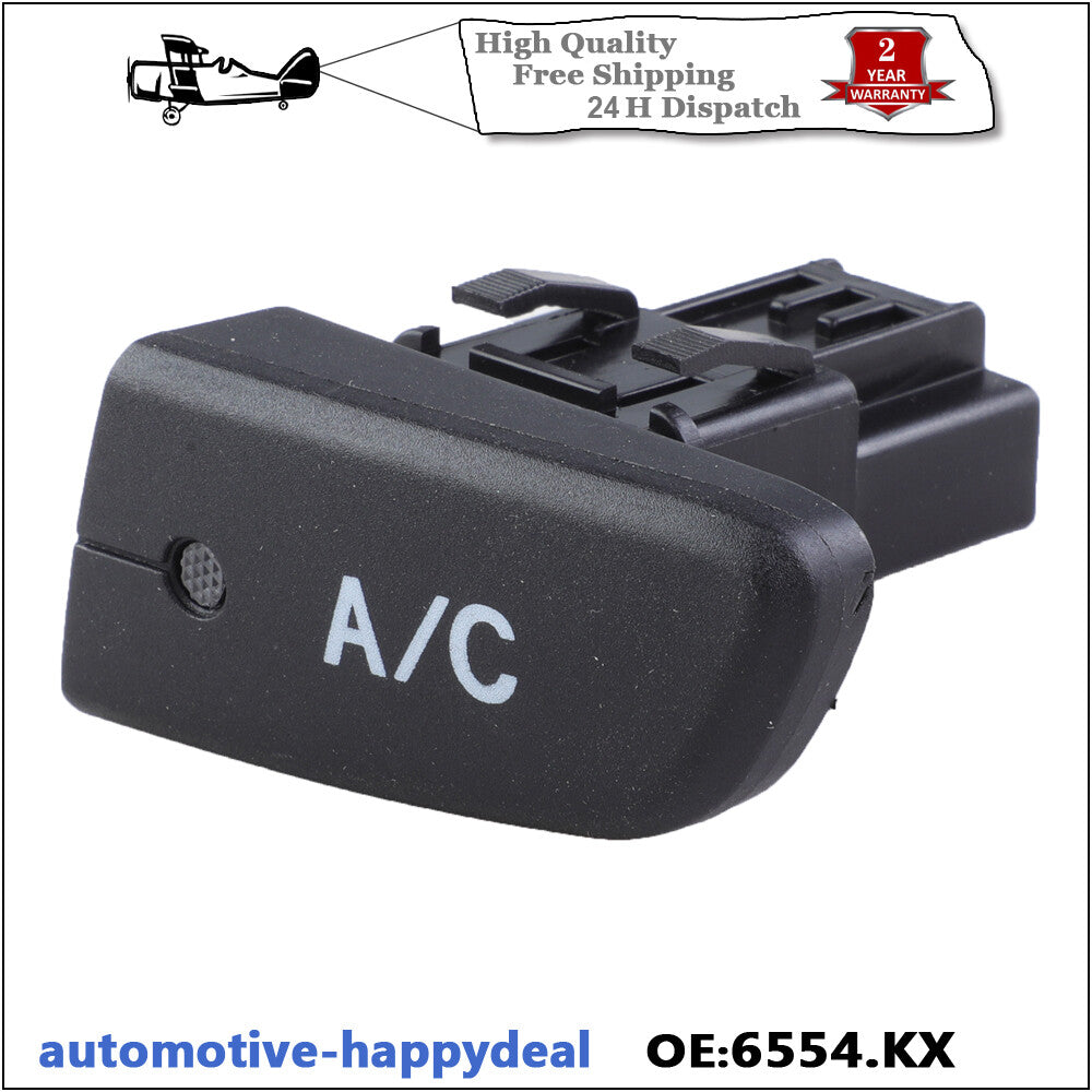 2X for Peugeot 107 for Citroen C1 for Toyota Aygo Air Condition AC Switch Button 6554KX