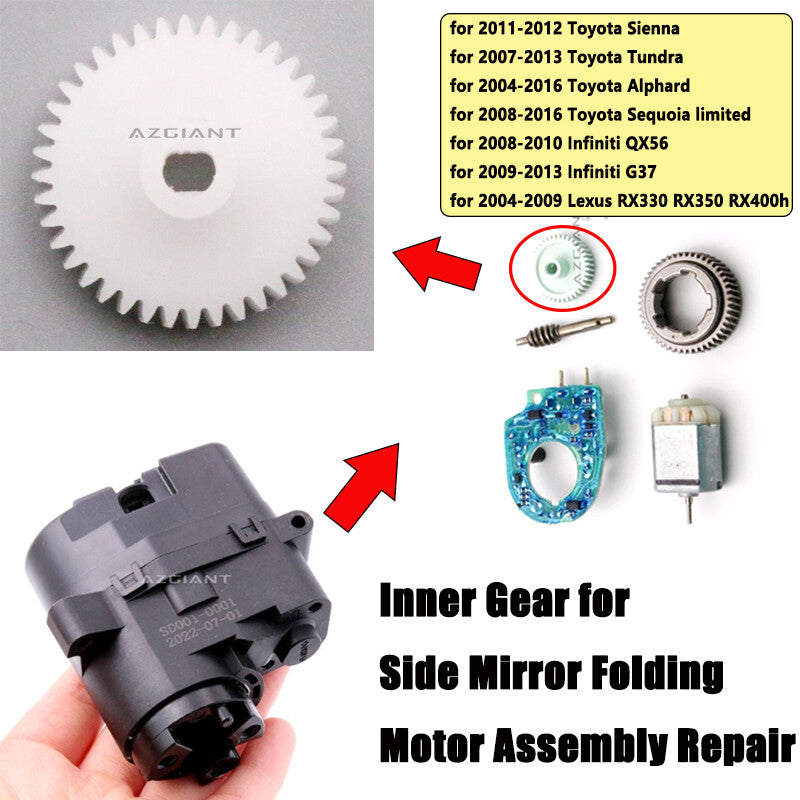 Car side mirror folding motor gears are suitable for Toyota for Sienna 2011-2012 and Tundra 2007-2013.