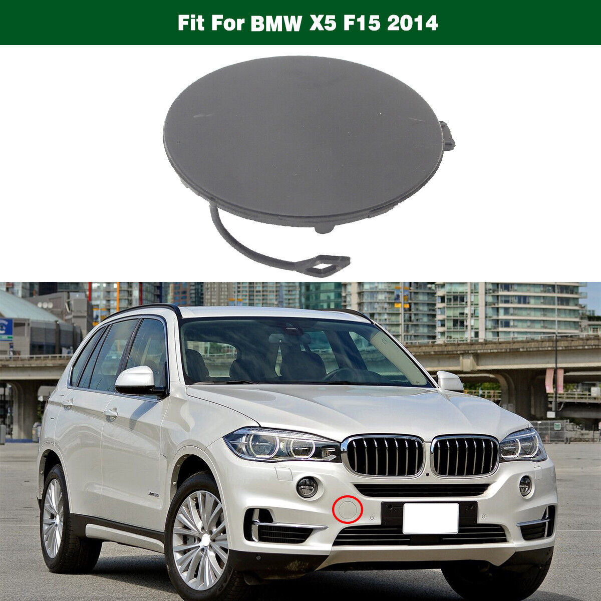 1-piece front-mounted engine TOW HOOK eye cover 51117378591, suitable for BMW X5 F15 2014 Q
