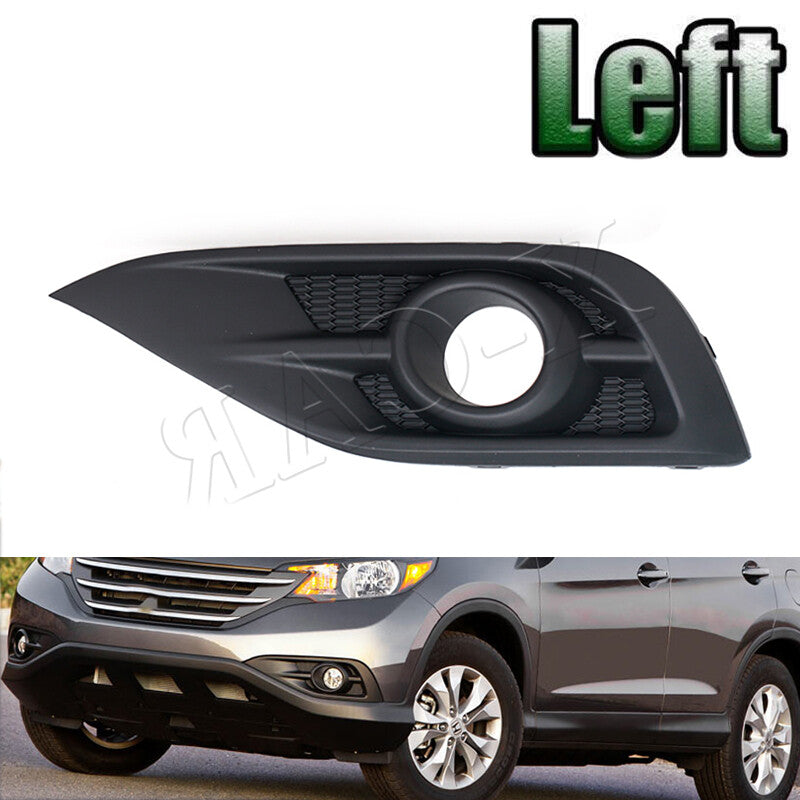 Left Front Bumper Fog Light Cover for Honda CRV 2012-2014 2013 Pre-facelift v