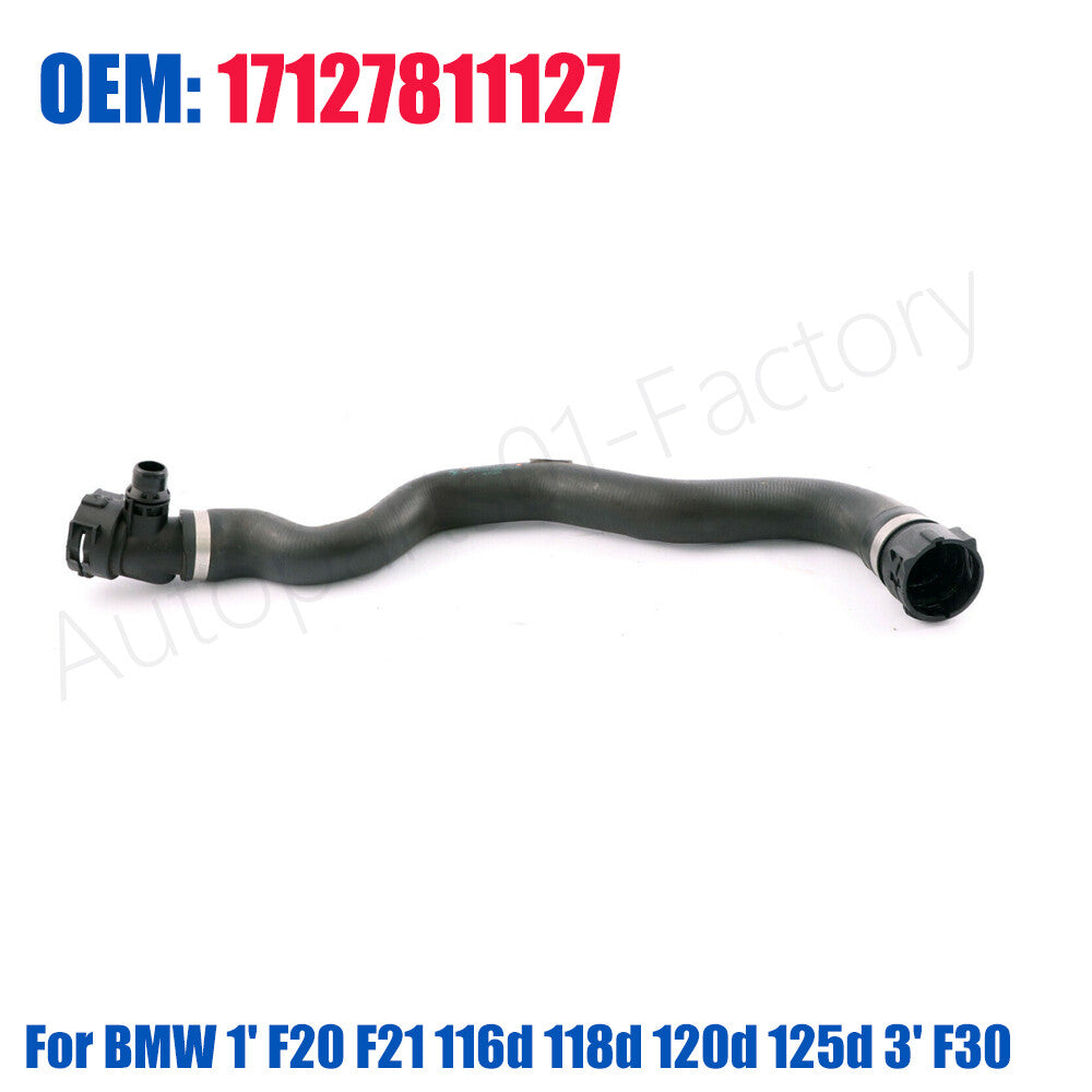 17127811127 Coolant Hose for BMW 1' F20 F21 116d 118d 120d 125d 3' F30 F31 F32