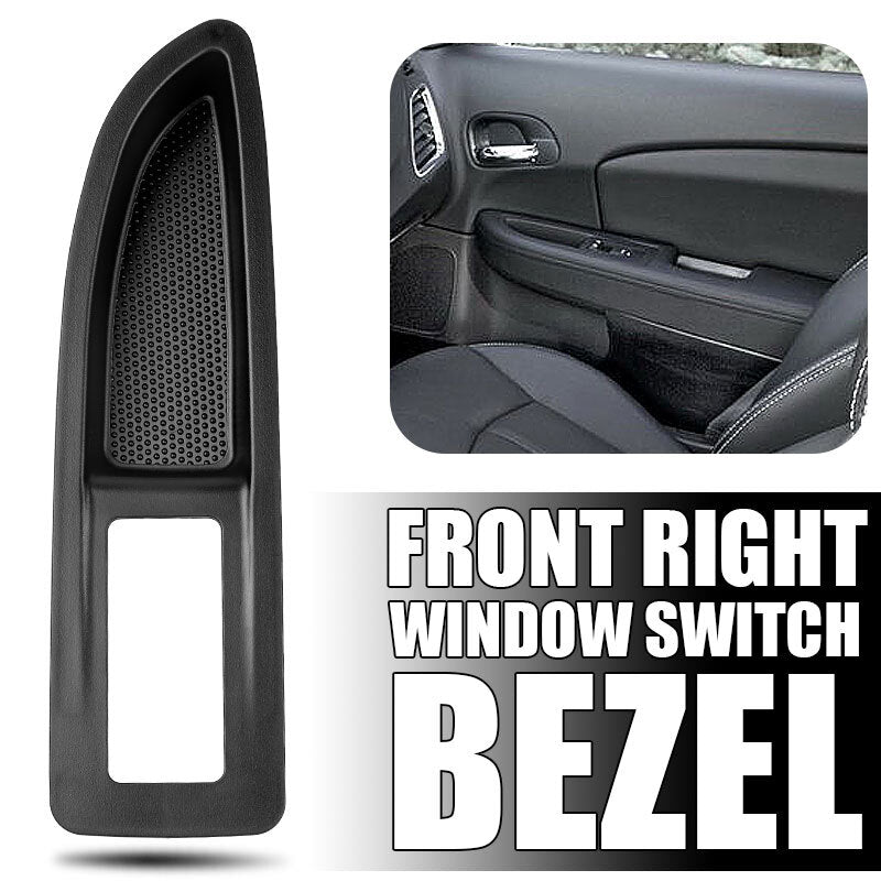 Front Right Passenger Door Window Switch Bezel For 2011-14 for Chrysler 200 Avenger