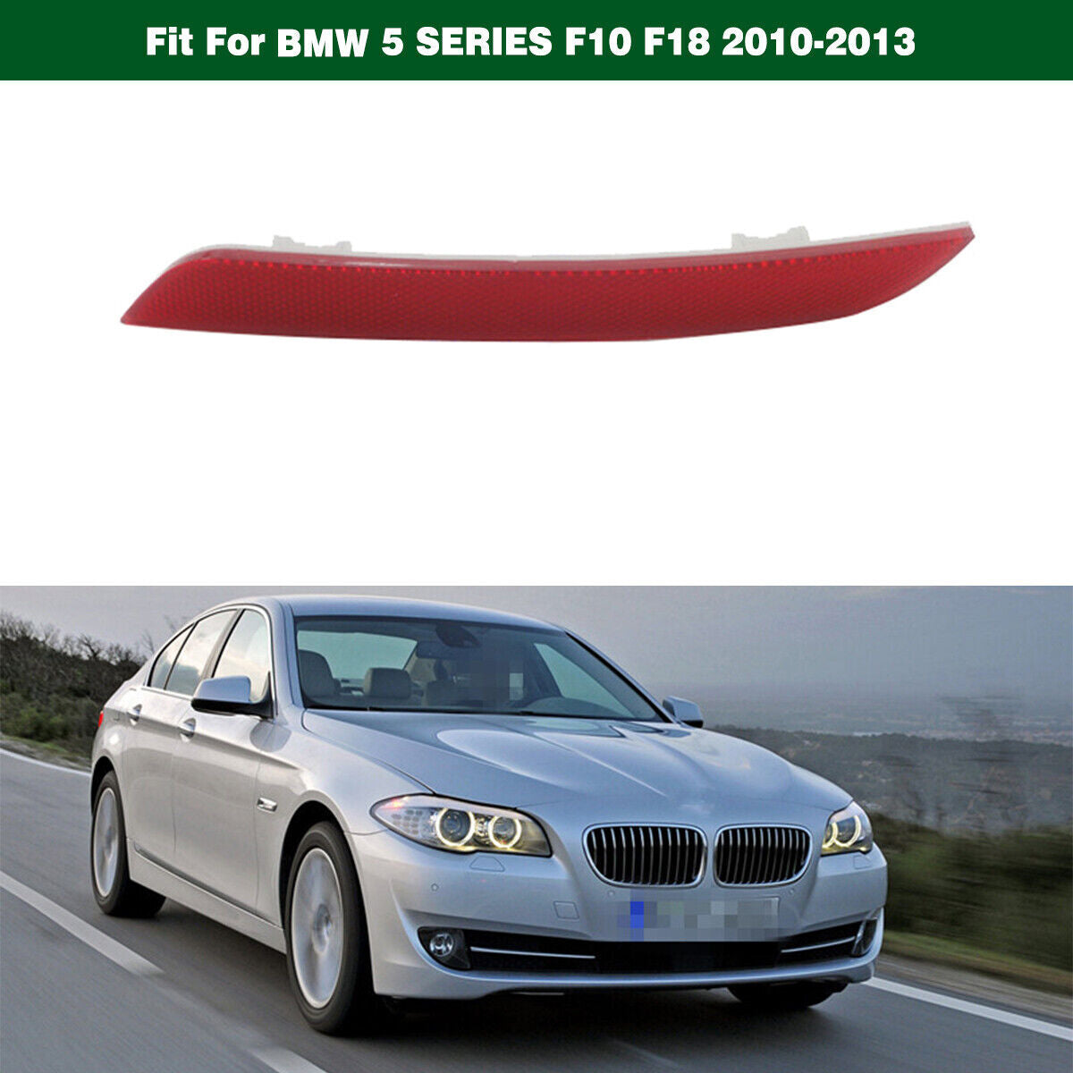 Right 63147203238 Rear Bumper Reflector Light for BMW 5-Series F10 F18 2010-2013 Q