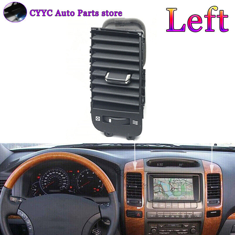 Left for Toyota for Land Cruiser Prado 120 for Lexus GX470 2003-09 Air conditioner Vent