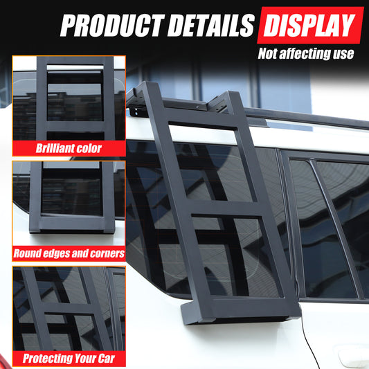 The extended ladder for the right rear window is suitable for the for Toyota for Land Cruiser Prado 10-23.