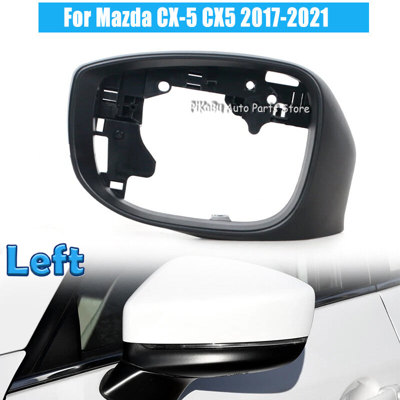 Left Side Door Rearview Mirror Frame Housing Cover for Mazda CX-5 CX5 2017-2021
