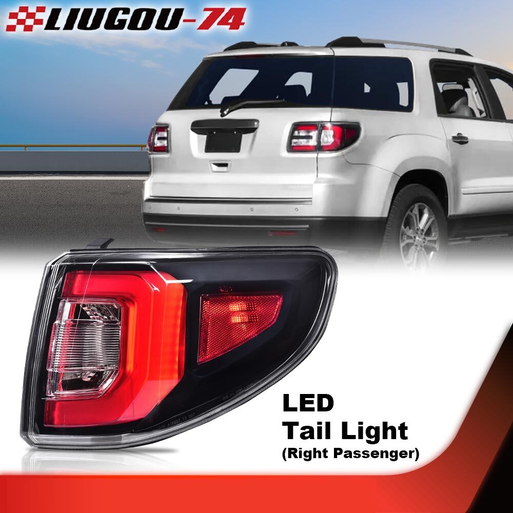 1 Piece Tail Light Fit for Jim West 13-16 Acadia Tail Light Brake Light Right Hand Passenger Side- v