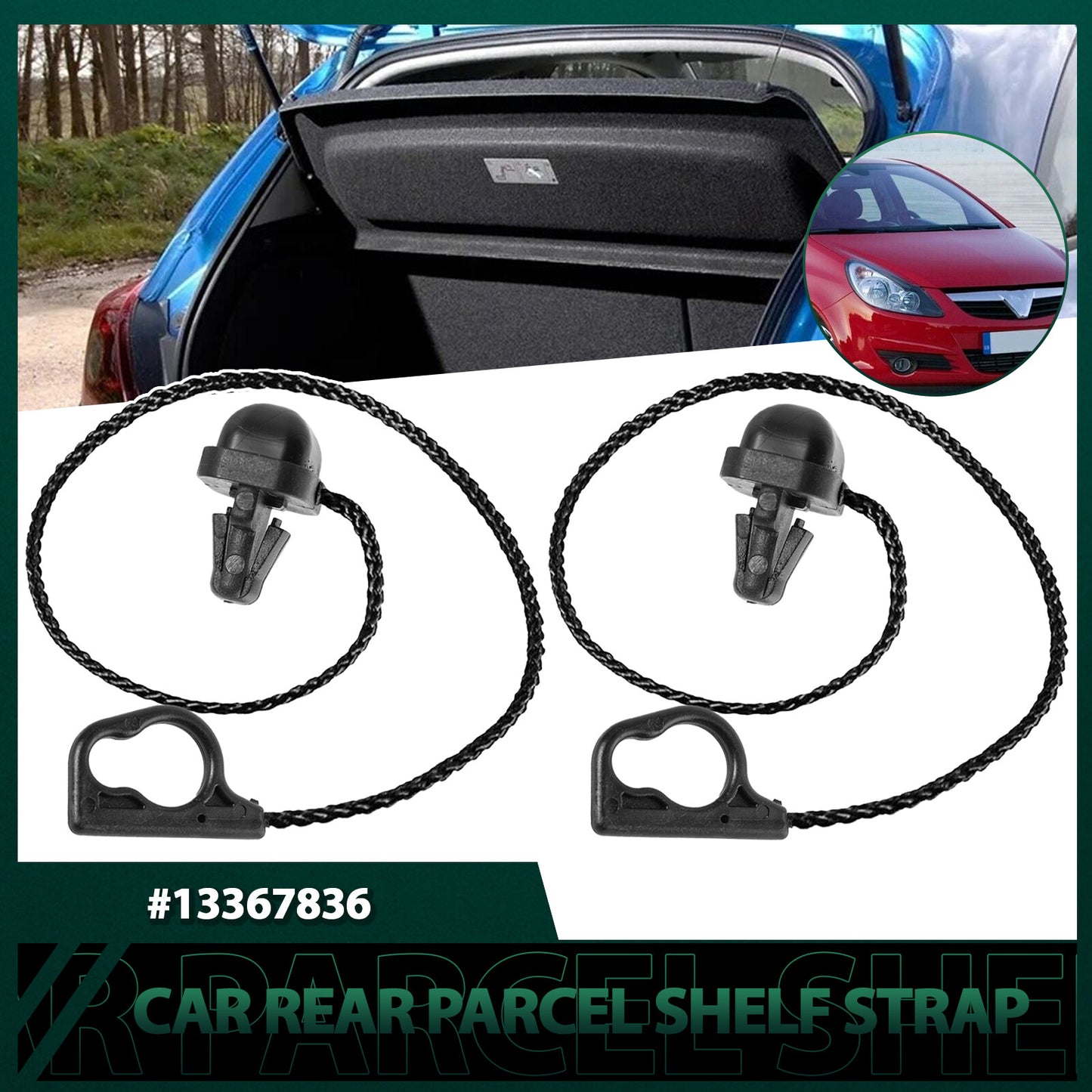 2X for Vauxhall for Corsa D E 2007-22 Retaining Strap Parcel Shelf Boot Cover # 13367836 Q