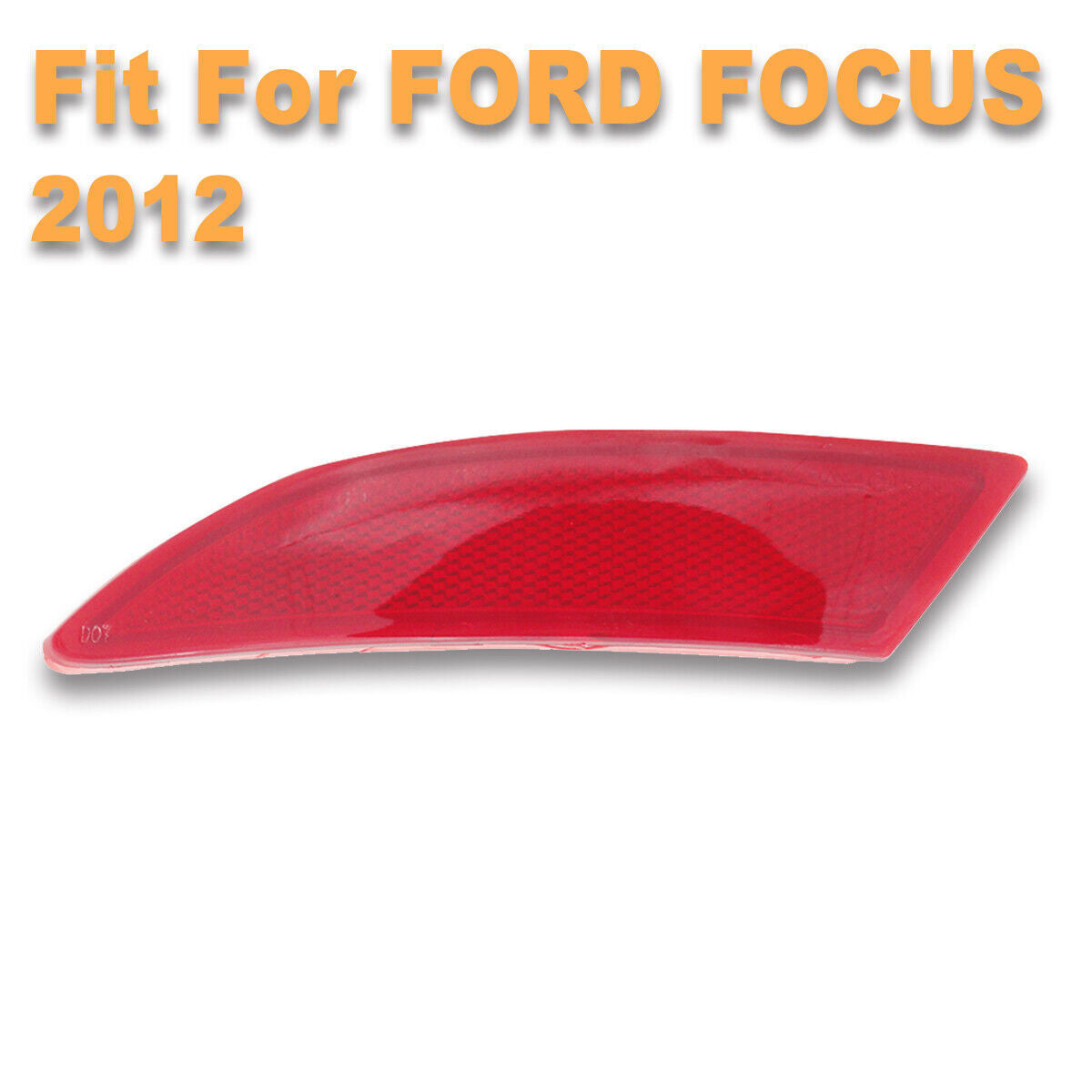 1Pcs Left Driver Side Rear Bumper Reflector Light Fit for Ford Focus 2012-2014