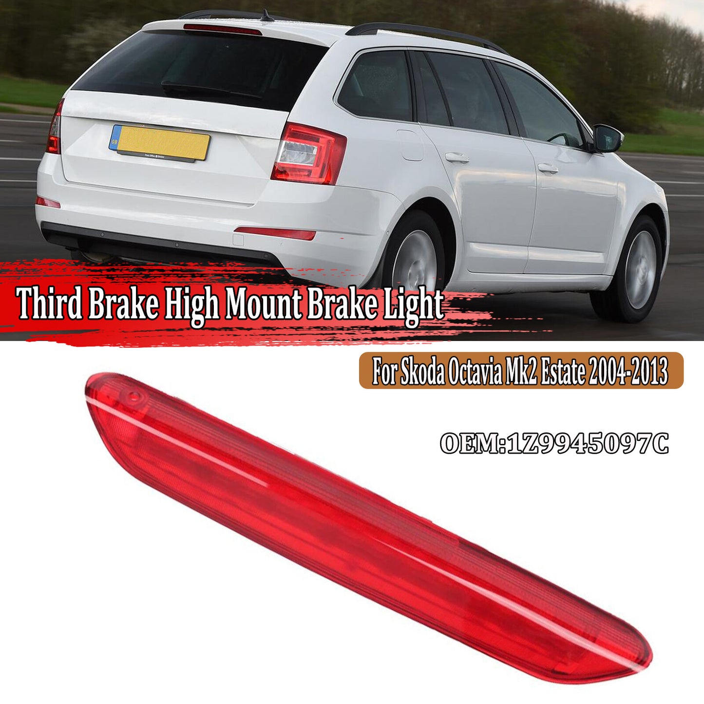 Red Third Brake Stop Light for 2004-13 for Skoda Octavia Mk2 Estate 1Z9945097C