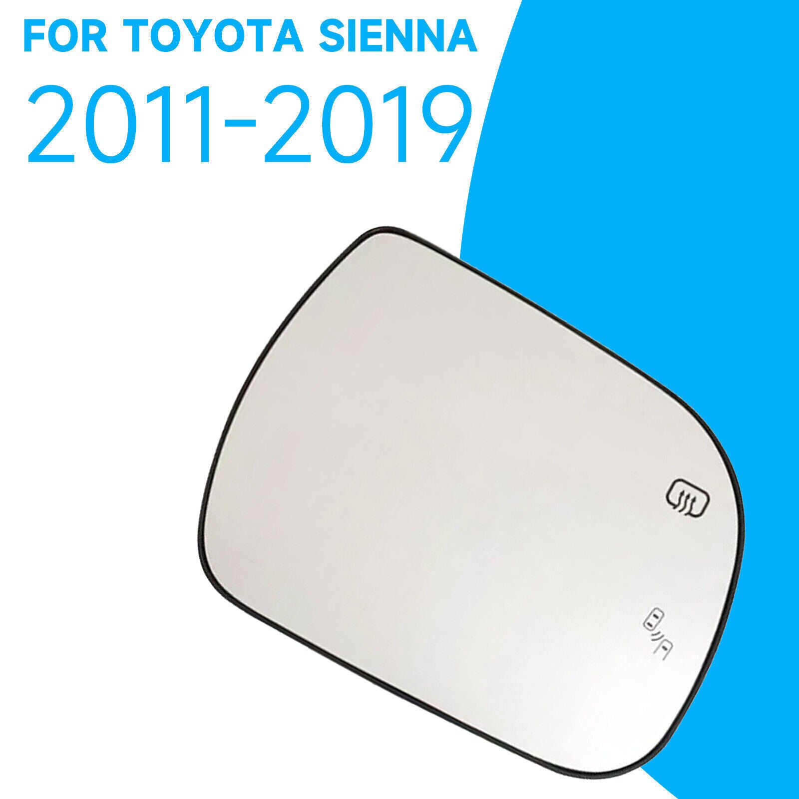 Right heated side mirror lens replacement part for Toyota for Sienna 2011-19.