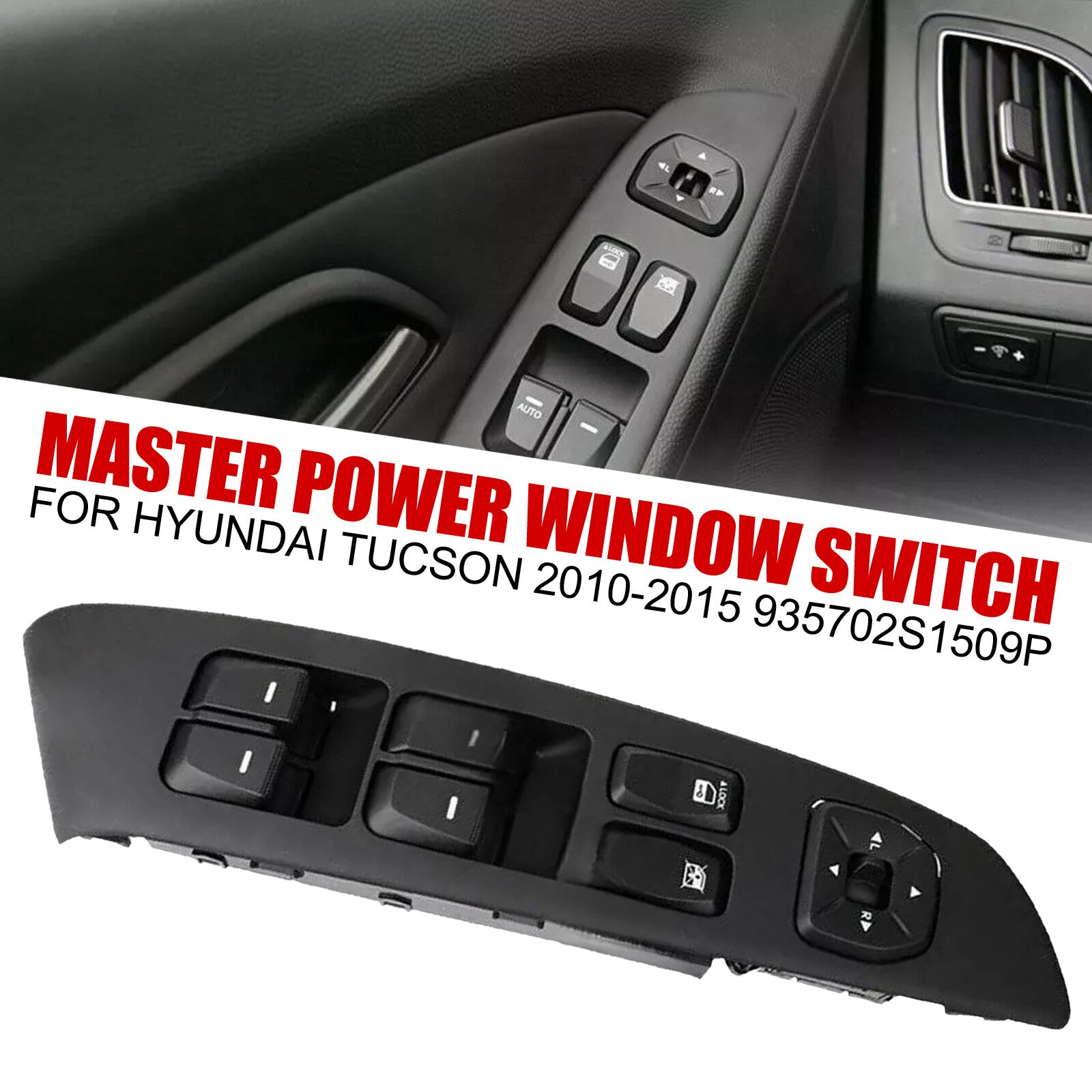 935702S1509P Master Power Window Switch Assembly for Hyundai for Tucson 2010-2015