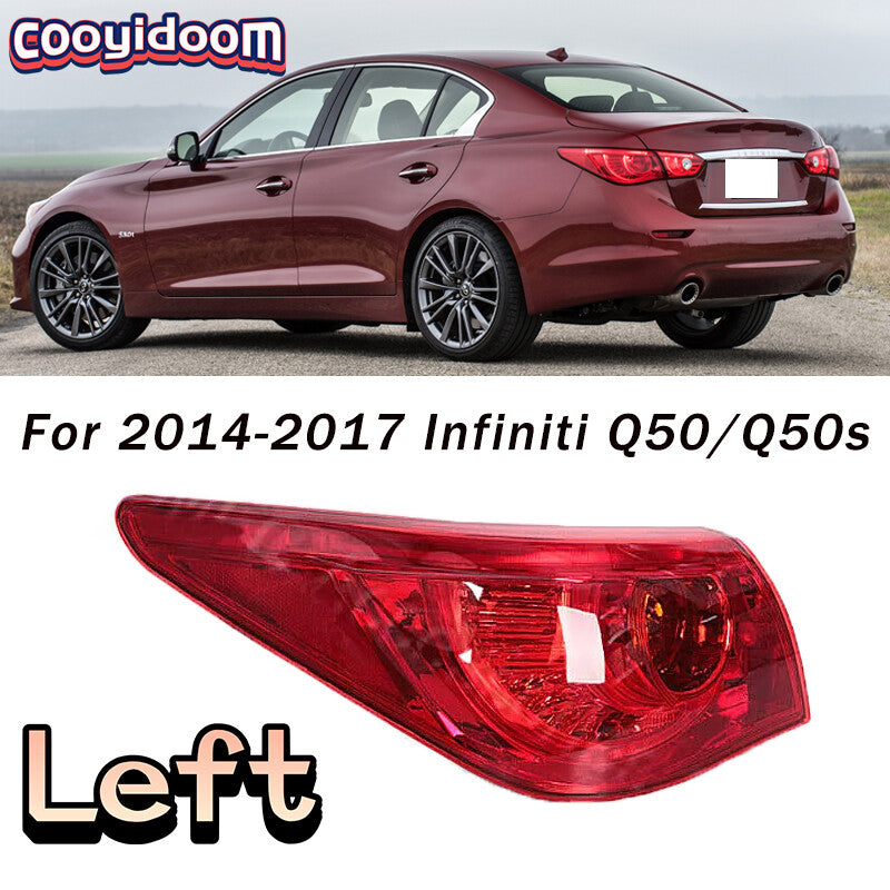 Left Rear Tail Light Outer Lamp Driver Side For 2014-2017 for Infiniti Q50/Q50s