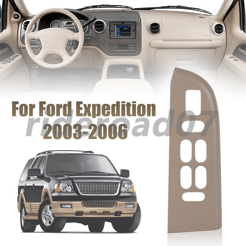 New TAN Front Driver Door Panel Window Switch Bezel For 2003-06 for Ford Expedition