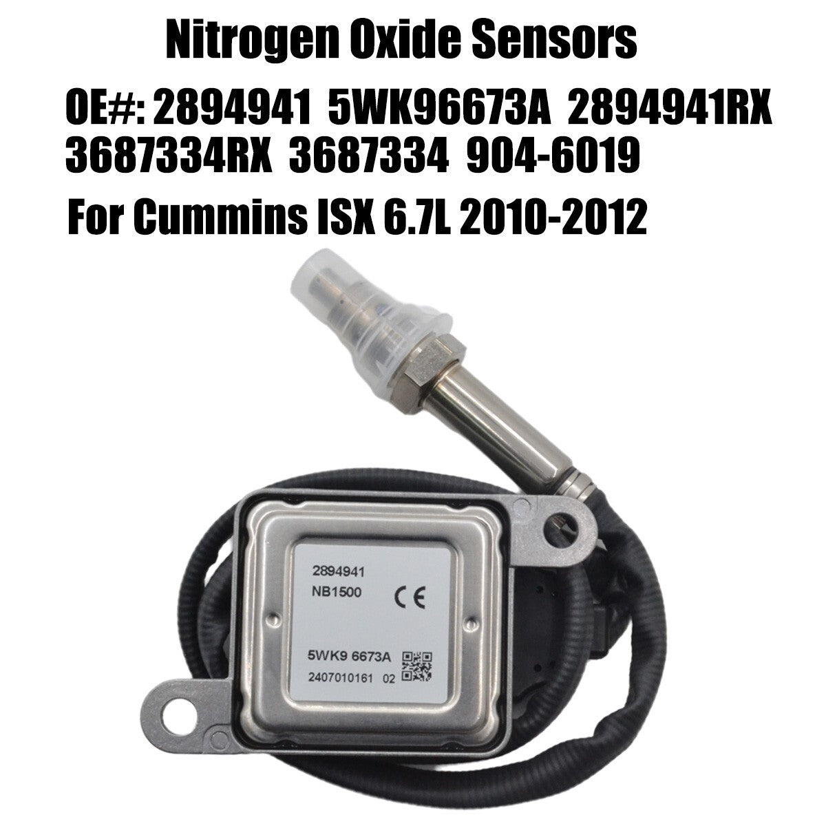 Nitrogen oxide sensor 5WK96673A is suitable for ISX 6.7L engine 2010-2012 Q