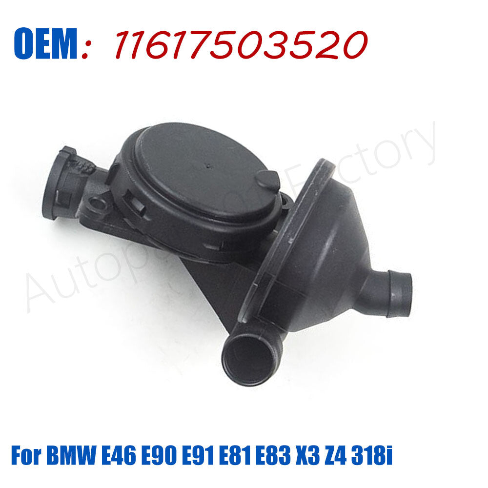 11617503520 Crankcase Breather Vent Valve for BMW E46 E90 E91 E81 E83 X3 Z4 318i