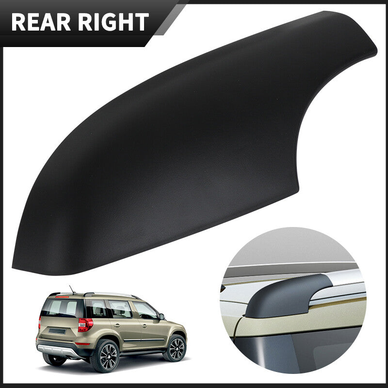 Rear Right Roof Rack Rail End Cover Shell Cap fit for 2009-2018 for Skoda Yeti SUV