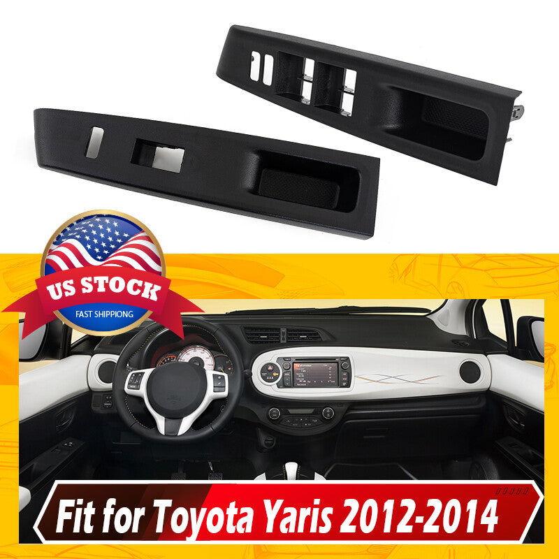 Front LH+RH Side Window Control Switch Panel Bezel for Yaris 2012-2014- v