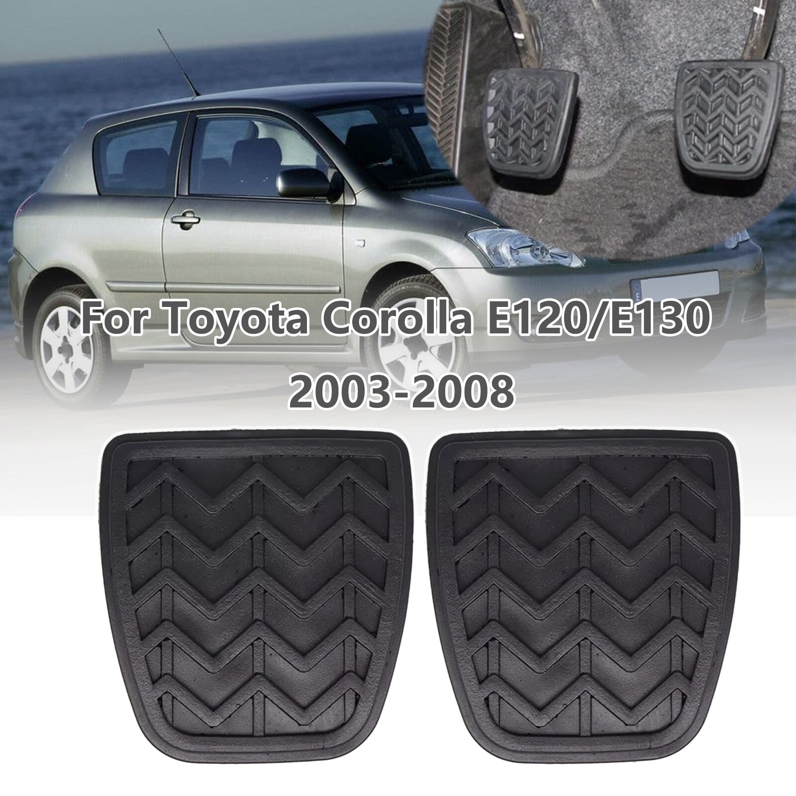 for Toyota for Corolla E130 E120 Car Rubber Brake Clutch Foot Pedal Pad Covers 03-08