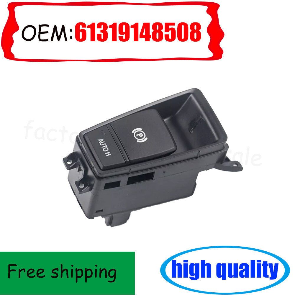 1 61319148508 Electric parking handbrake switch button suitable for X5 E70 X6 E71- n