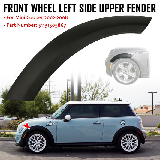 Front Left Wheel Arch Trim Fender on Hood 51131505867 for BMW for MINI Cooper 02-08