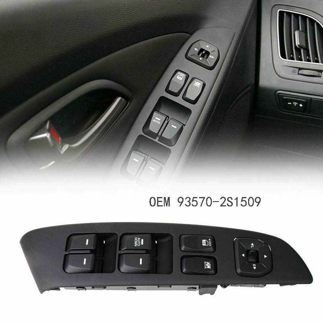 for Hyundai for Tucson iX iX35 10-15 New Window Main Switch Lever 93570 2S1509P