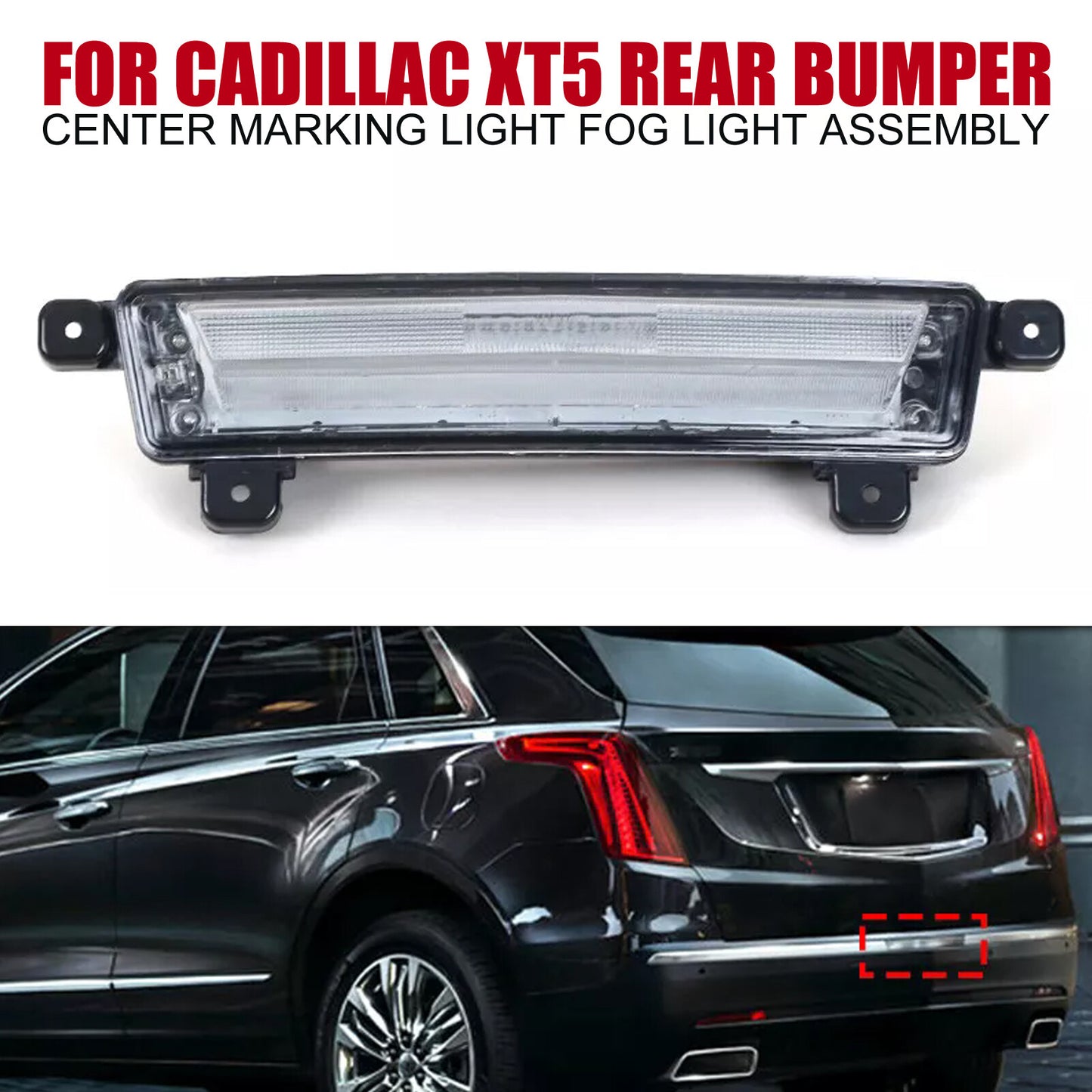 Suitable for Cadillac XT5 rear bumper center marker light fog light assembly