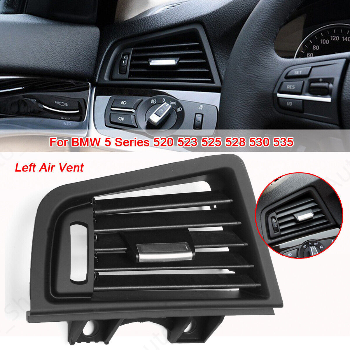 1642291668883 Left console grill dashboard AC air vent for 5 523 528 530- n