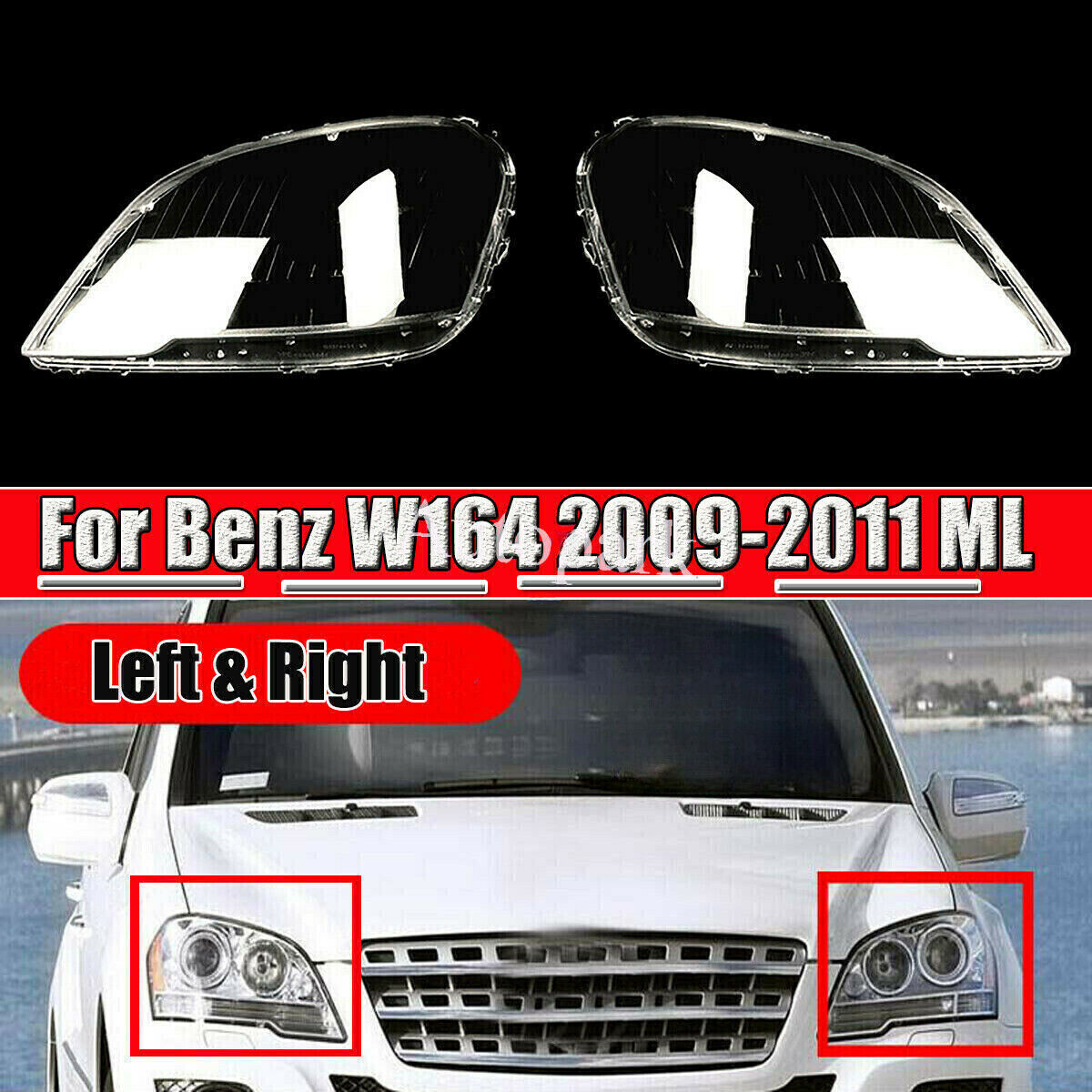 Headlight lens cover for Mercedes-Benz W164 2009 - 2011 ML300 ML350 ML450 ML63 AMG. Q