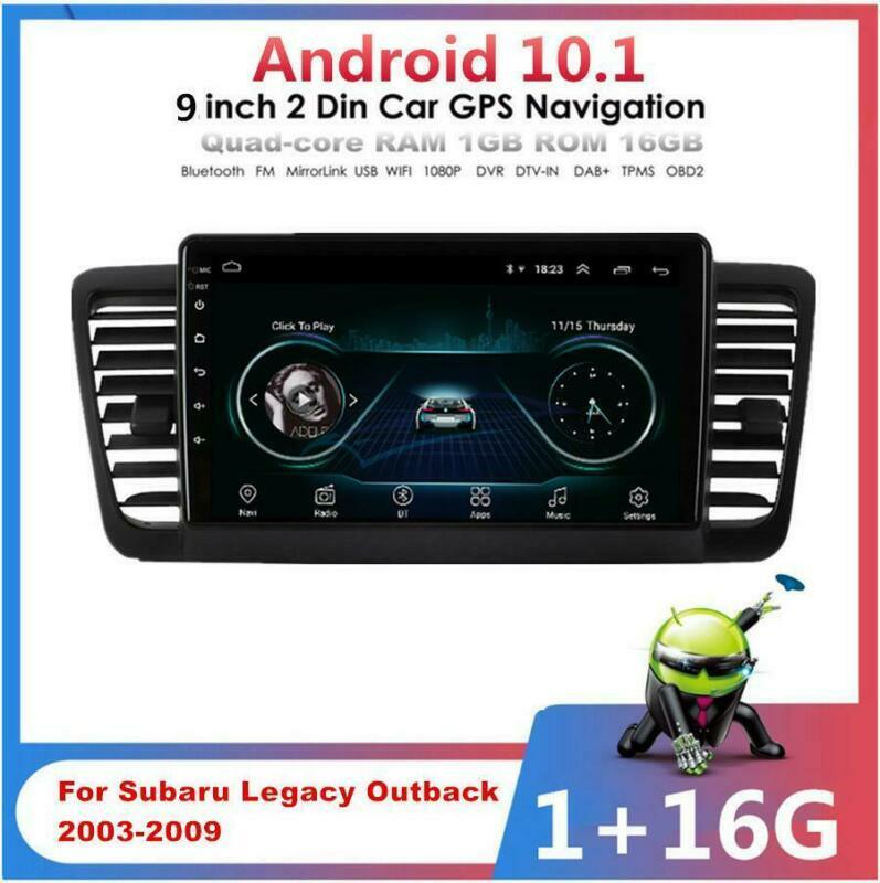for Subaru Legacy Outback 03-09 Android 10.1 WiFi Stereo Radio GPS Navigation 9- n