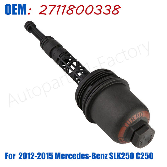 2711800338 Oil Filter Housing Cap Fits For 2012-2015 for Mercedes-Benz SLK250 C250