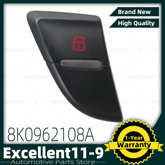 Right rear center door lock switch 8K0962108A is applicable to for Audi 2009-2015 A4 Quattro/S4. n