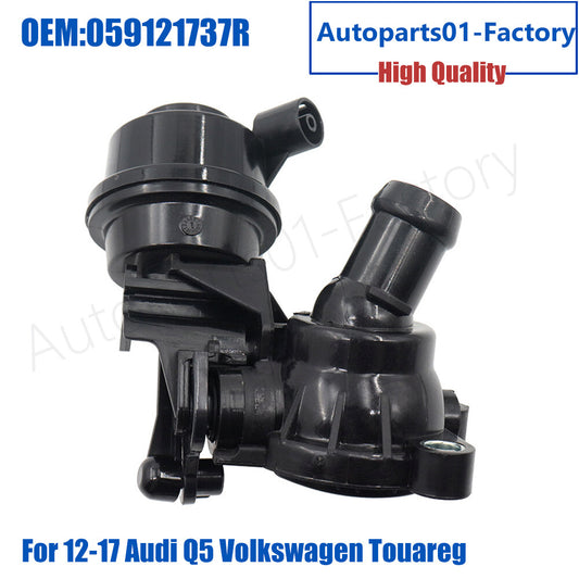 059121737R Coolant Control Regulating Valve For 12-17 for Audi Q5 for Volkswagen Touareg