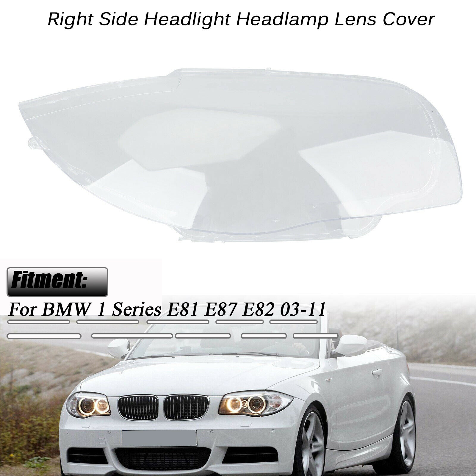 Headlight lens cover for BMW E81, E82, E87, E88, and 1 Series 2003-2011