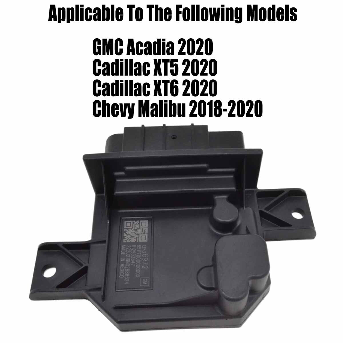 Fuel pump control module 13536972 is compatible with Malibu Acadia XT5 and XT6.