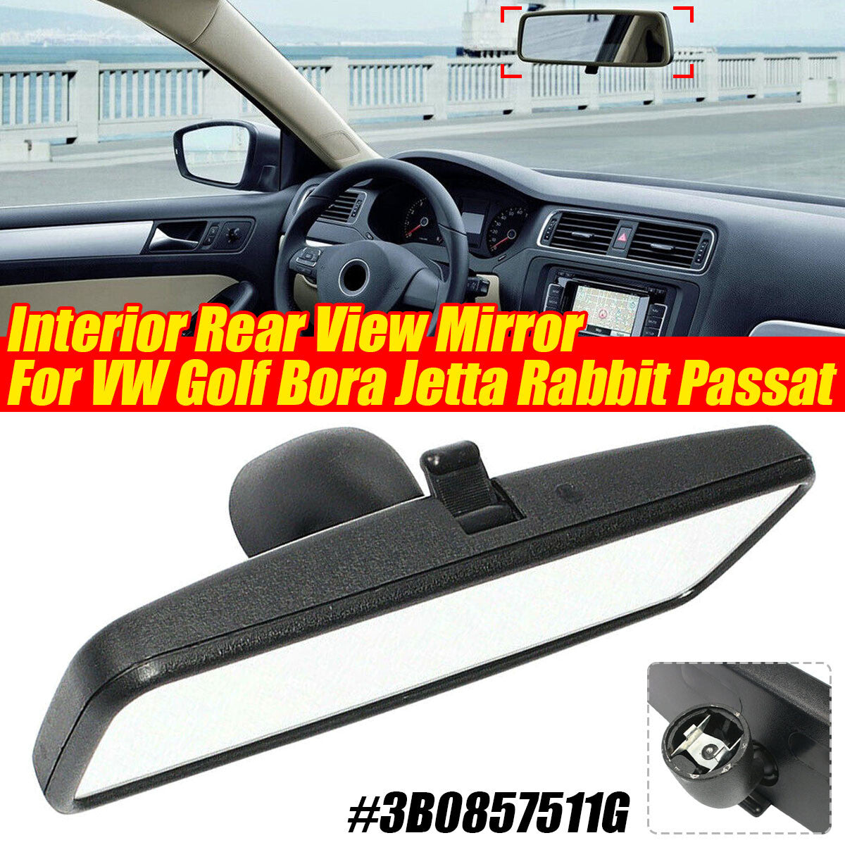 Interior rearview mirror 3B0857511G suitable for Volkswagen for Golf GTI, for Bora for Jetta , and for Passat .