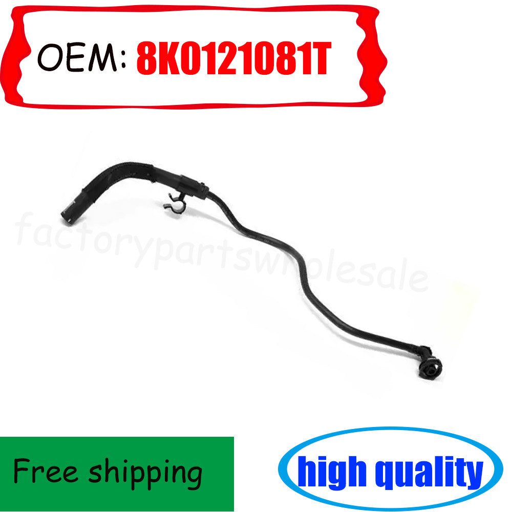 8K0121081T Engine Coolant Overflow Hose for Audi S5 2008-2012 S5 4.2L-V8 n