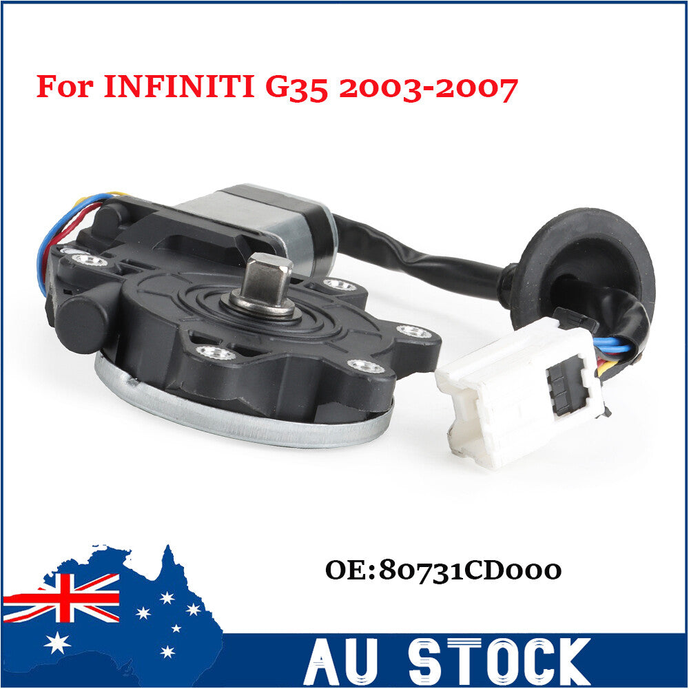 80731-CD001 NEW Front Left Window Regulator Motor for INFINITI G35 2003-2007 AU Q