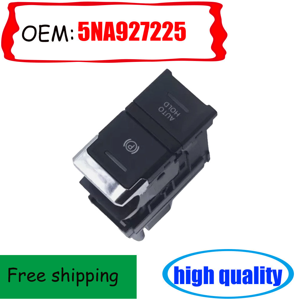 The automatic parking brake hold switch button is applicable to for Tiguan 5NA927225- n