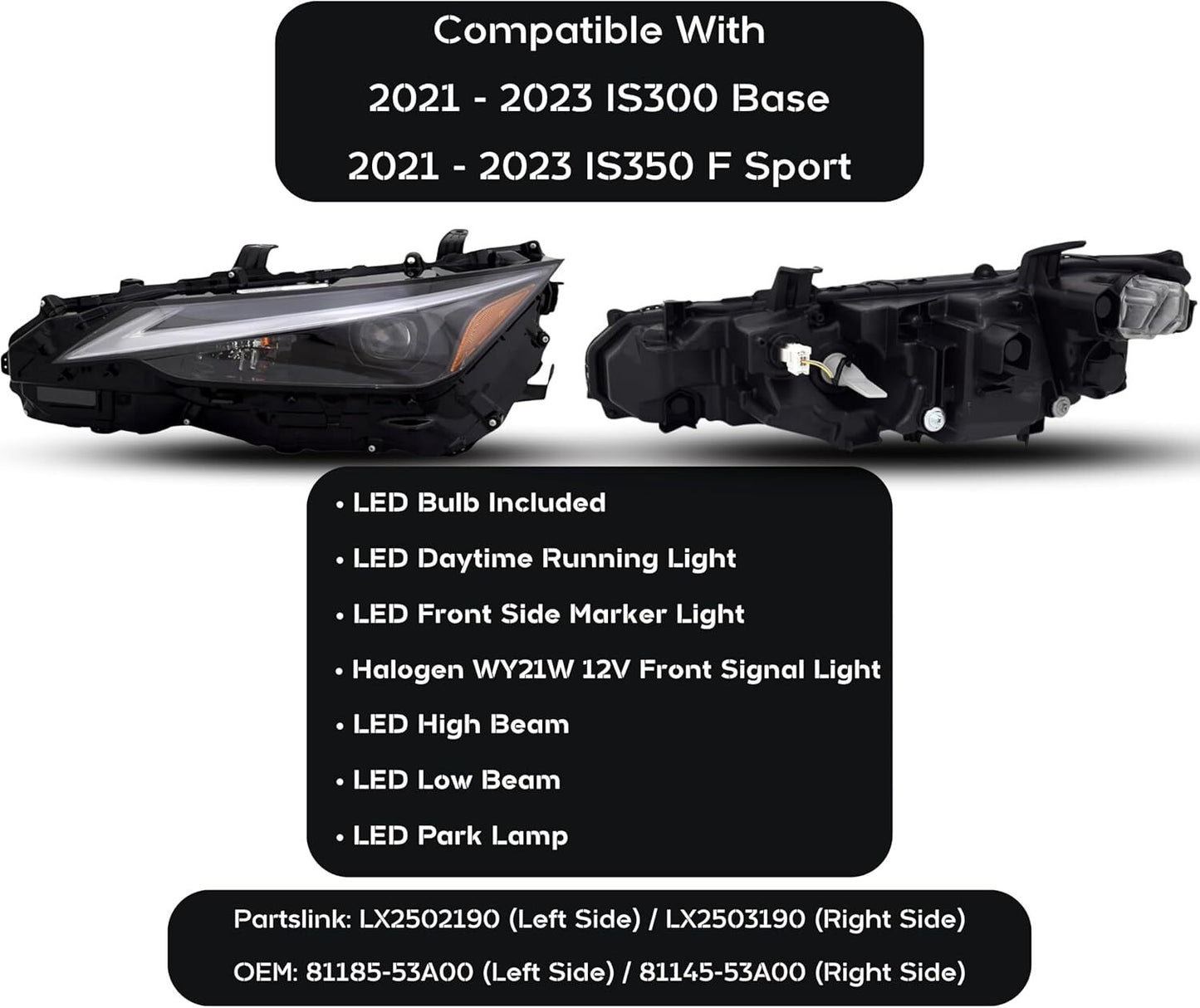 LED Headlight Assy 81185-53A00 for Lexus IS300/IS350 2021-2023 Left Driver Side