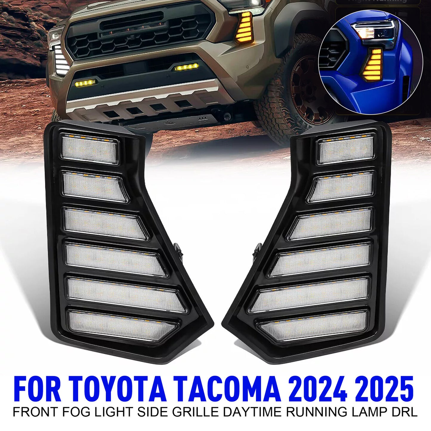 For 2024 for Toyota Tacoma 2PCS Front Fog Light Side Grille Daytime Running Lamp DRL