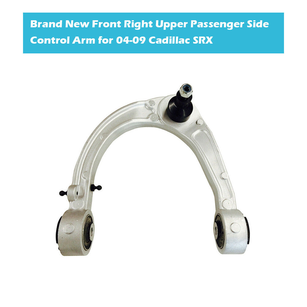 Front Upper Right Control Arm Fit for Cadillac SRX STS SLS w/Ball JointsBushing