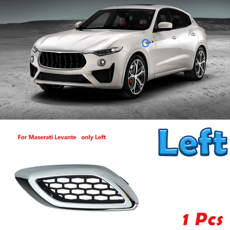 1Pcs for Maserati for Levante Left Front Side Grille Air Vents Outlet Fender Cover