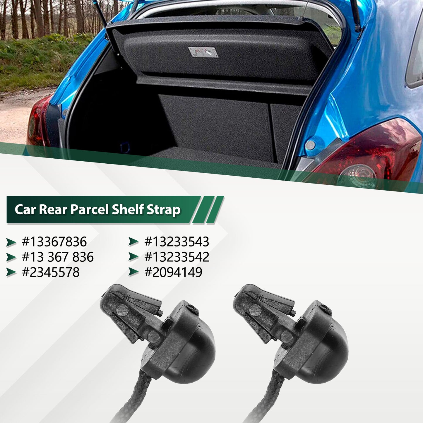 2X for Vauxhall for Corsa D E 2007-22 Retaining Strap Parcel Shelf Boot Cover # 13367836 Q