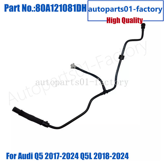 80A121081AS Engine Expansion Pot Coolant Hose for Audi Q5 2017-24 Q5L 2018-2024
